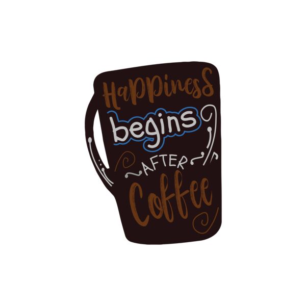 Happiness Begins After Coffee Thumbnail